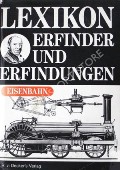 Book cover of Lexikon Erfinder und Erfindungen: Eisenbahn  by PREUß, Erich & Reiner 